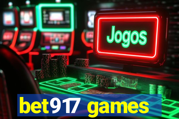 bet917 games